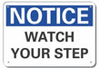 Alum Steps Notice Sign 7x10in Alum