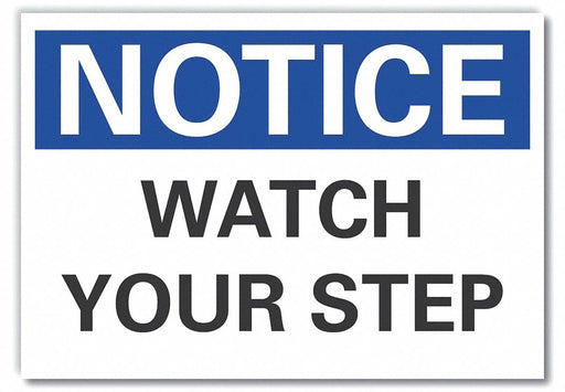 Notice Sign 10inx14in Non-PVC Polymer