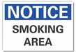 Smoking Area Notice Lbl 7x10in Polyest