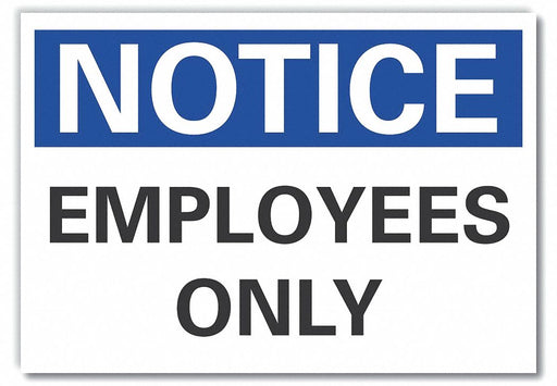 Notice Sign 10in x 14in Non-PVC Polymer