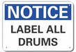 Alum Drums Notice Sign 7x10in Alum