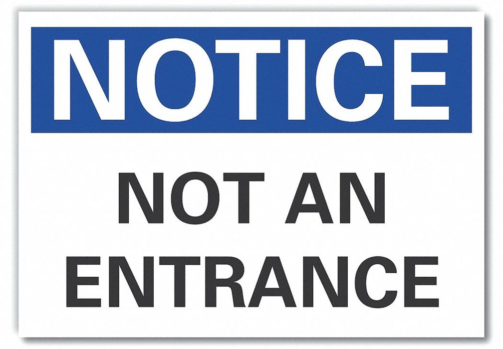 Exit/Entrance Notice Label 7x10in Polyes