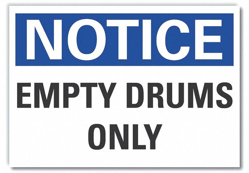K3084 Notice Sign 7 in x 10 in Non-PVC Polymer