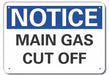 Gas Cut Off Notice Sign 10x14in Alum