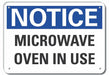Microwave Notice Sign 10x14in Plastic