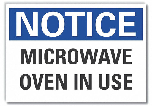 Notice Sign 7 in x 10 in Non-PVC Polymer