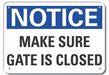 Alum Gate Operation Notice Sign 10x14in