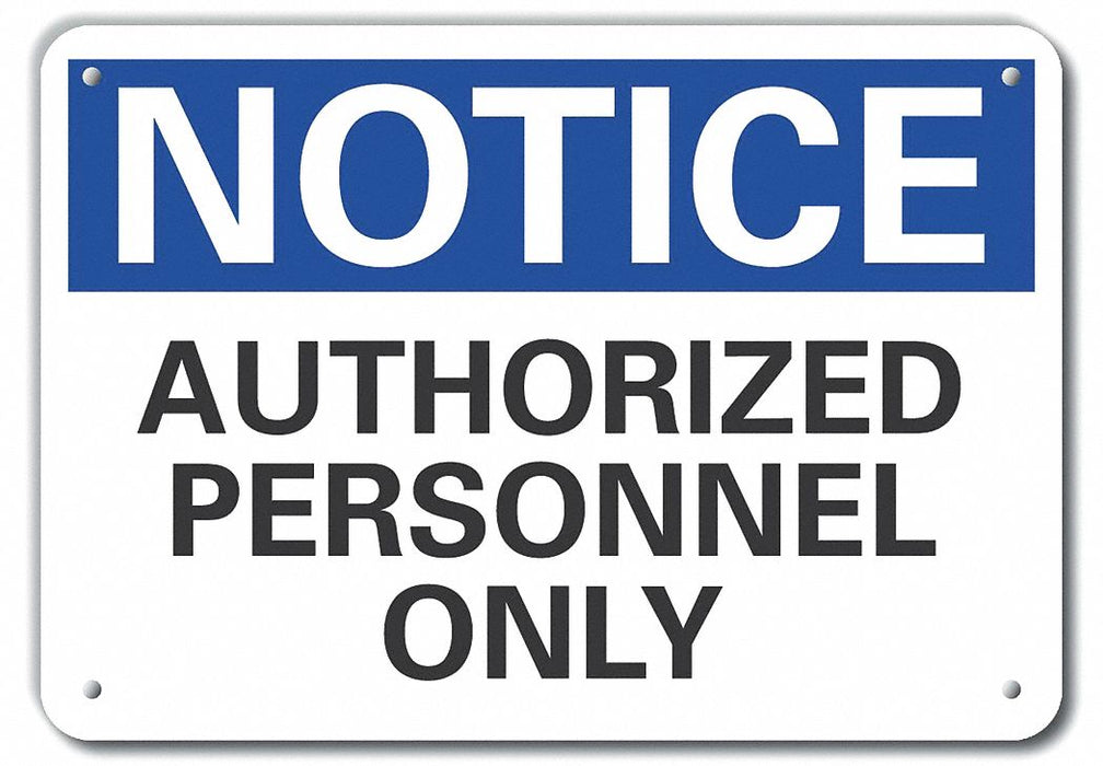 Notice Sign 7 in x 10 in Aluminum