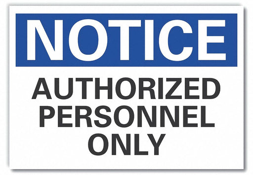 Notice Sign 10in x 14in Non-PVC Polymer