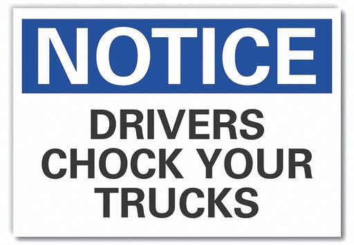 Notice Sign 7 in x 10 in Non-PVC Polymer