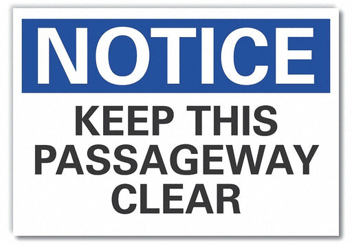 Notice Sign 7 in x 10 in Non-PVC Polymer