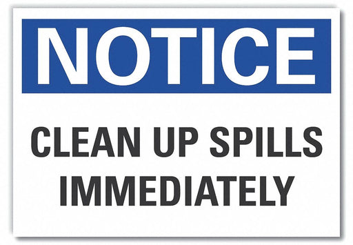 Notice Sign 7 in x 10 in Non-PVC Polymer