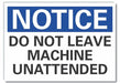Notice Sign 7 in x 10 in Non-PVC Polymer
