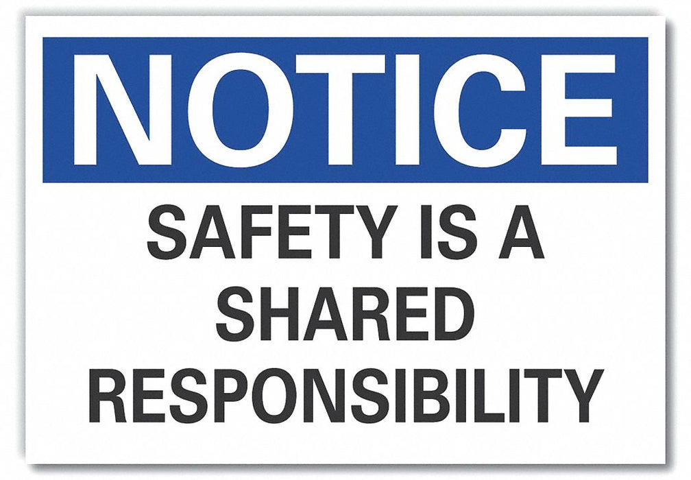 Notice Sign 7 in x 10 in Non-PVC Polymer