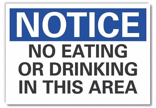 Notice Sign 7 in x 10 in Non-PVC Polymer