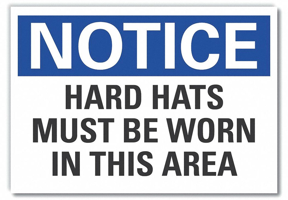 Notice Sign 10in x 14in Non-PVC Polymer