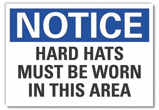 Notice Sign 10in x 14in Non-PVC Polymer