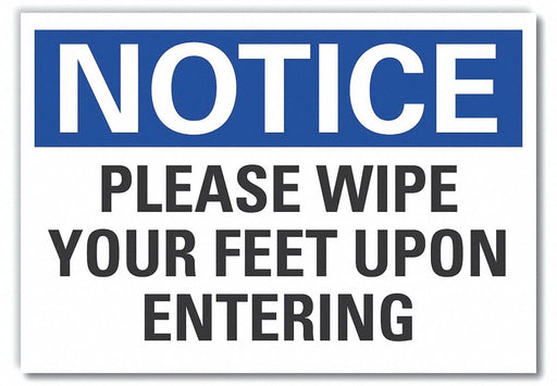 Notice Sign 7 in x 10 in Non-PVC Polymer
