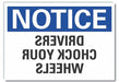 Chock Whls Danger Lbl 7x10in Polyester