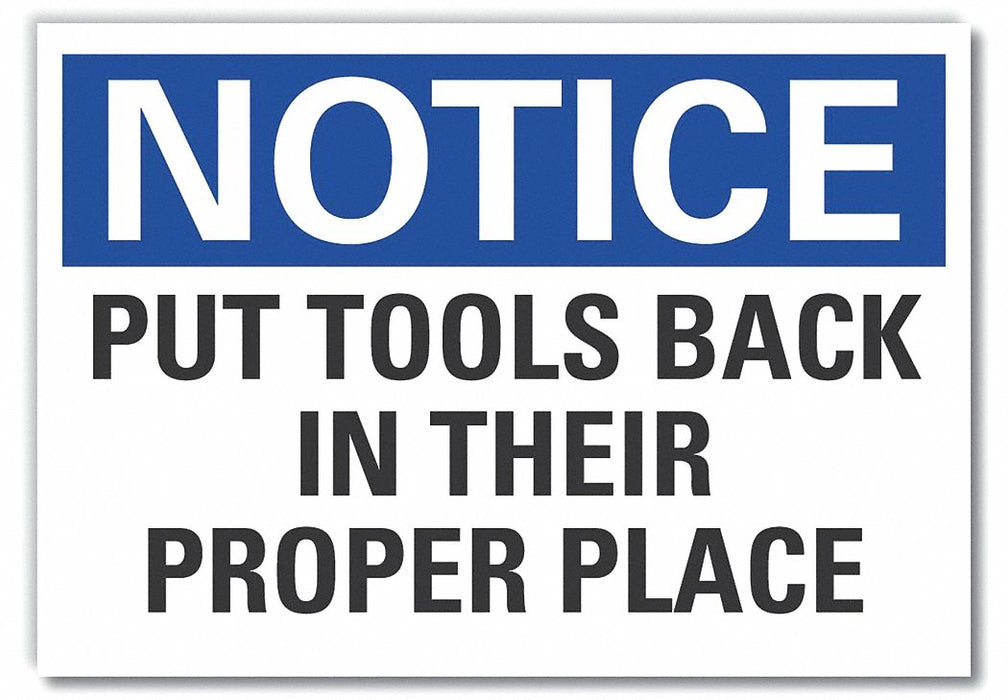 Notice Sign 7 in x 10 in Non-PVC Polymer