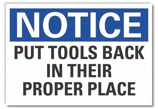 Notice Sign 7 in x 10 in Non-PVC Polymer