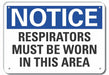 Respirator Required Notice Sign 7x10in