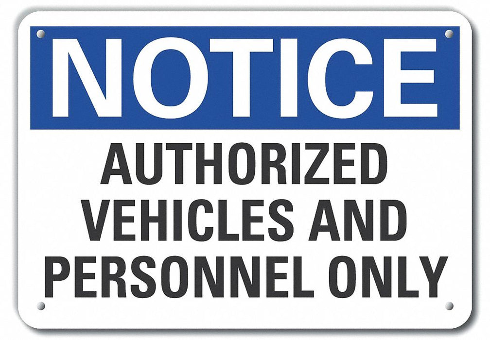 Alum Auth Use Notice Sign 7x10in Alum