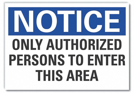 Notice Sign 7 inx10 in Non-PVC Polymer