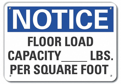 Alum Floor Load Notice Sign 10x14in Alum