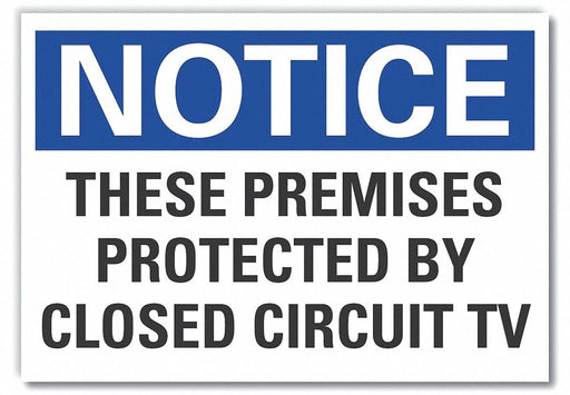 Notice Sign 7 in x 10 in Non-PVC Polymer