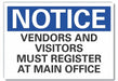 Notice Sign 10 x 14 in Non-PVC Polymer