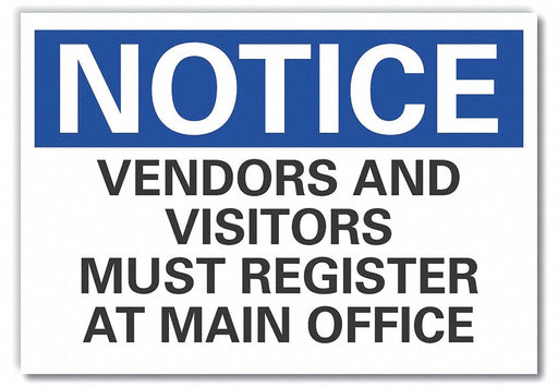 Notice Sign 7 in x 10 in Non-PVC Polymer