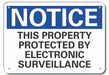 Alumin Surveillance Notice Sign 10x14in