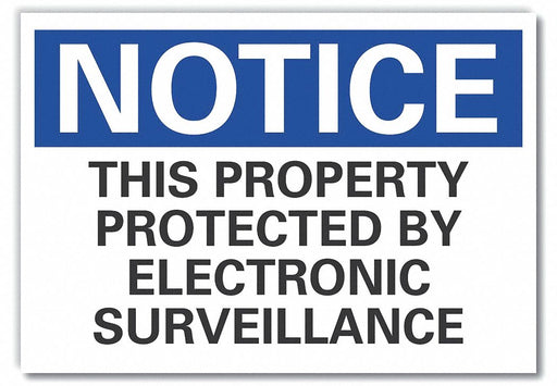 Notice Sign 10 x 14 in Non-PVC Polymer