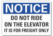 Notice Sign 7 in x 10 in Non-PVC Polymer