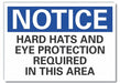 Notice Sign 10in x 14in Non-PVC Polymer