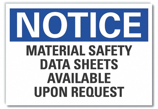Notice Sign 7 in x 10 in Non-PVC Polymer