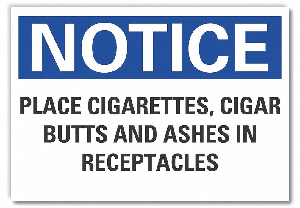 Notice Sign 7 in x 10 in Non-PVC Polymer