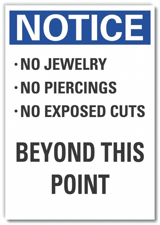 Notice Sign 14in x 10in Non-PVC Polymer