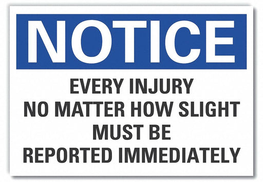 Notice Sign 10in x 14in Non-PVC Polymer