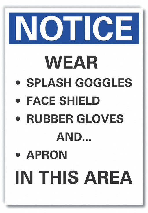 Notice Sign 10in x 14in Non-PVC Polymer