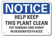 Aluminum Cleaning Notice Sign 10x14in
