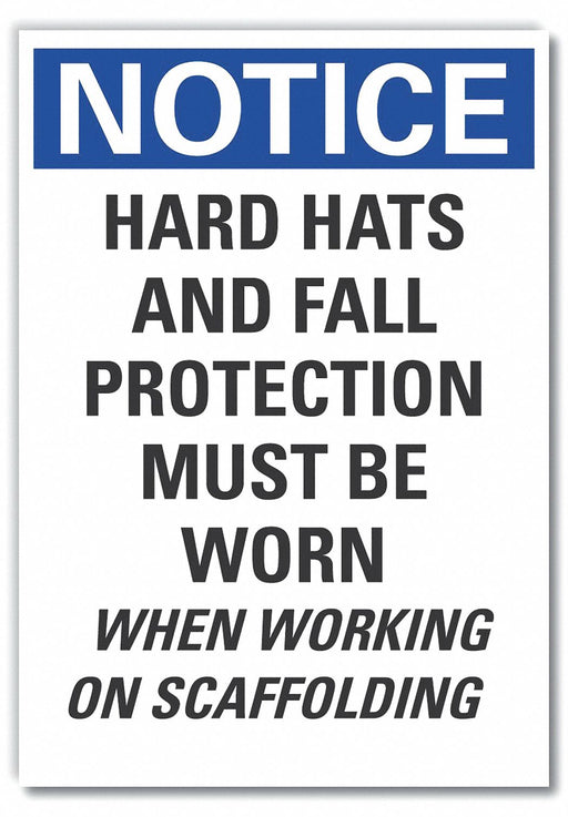 Notice Sign 14in x 10in Non-PVC Polymer