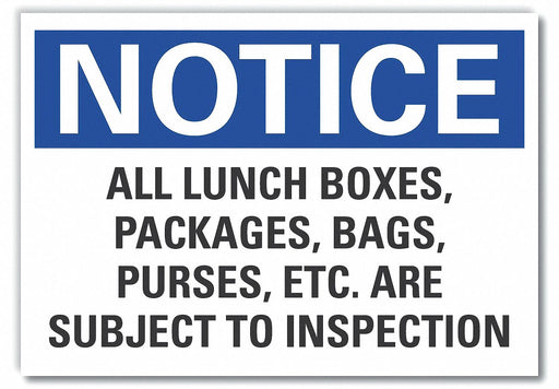 Notice Sign 7 in x 10 in Non-PVC Polymer