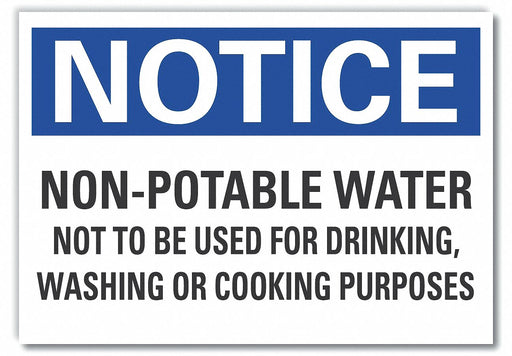 Notice Sign 7 in x 10 in Non-PVC Polymer