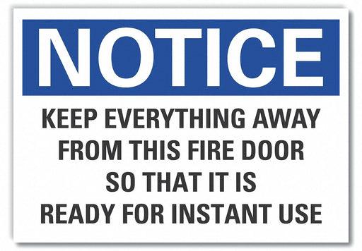 Notice Sign 7 in x 10 in Non-PVC Polymer
