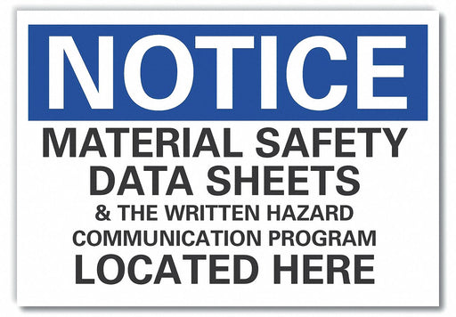 Notice Sign 10in x 14in Non-PVC Polymer