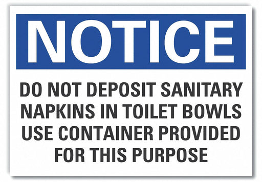 Notice Sign 10 x 14 in Non-PVC Polymer