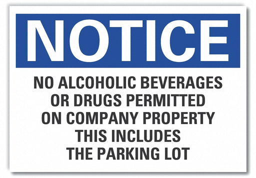 Notice Sign 7 in x 10 in Non-PVC Polymer