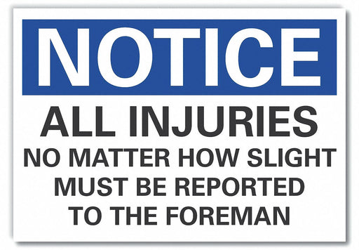 Notice Sign 10in x 14in Non-PVC Polymer